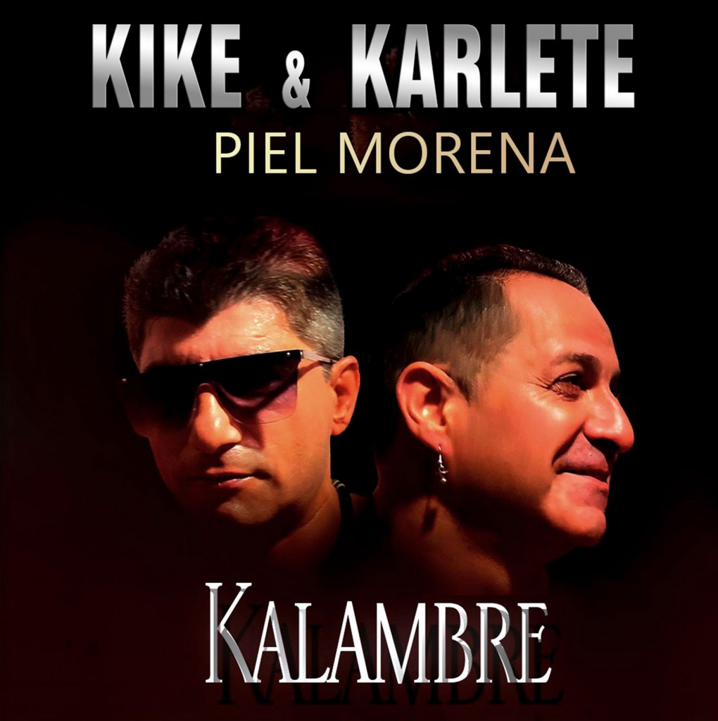 Kike & Karlete de Piel Morena - Satélite K
