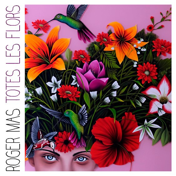 Roger Mas - Totes Les Flors