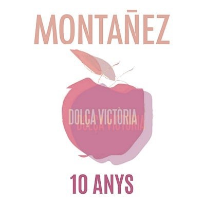 Montáñez - Dolça Victòria 10 anys